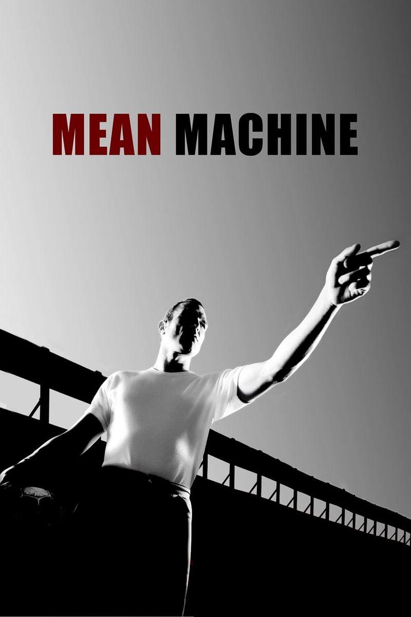 Mean Machine